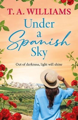 Under a Spanish Sky - T A Williams