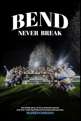 Bend Never Break