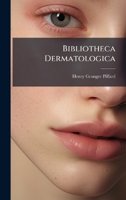 Bibliotheca Dermatologica