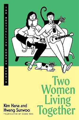 Two Women Living Together - Kim Hana, Hwang Sunwoo