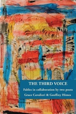 The Third Voice - Grace Cavalieri, Geoffrey Himes