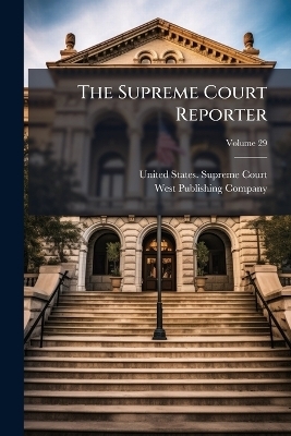 The Supreme Court Reporter