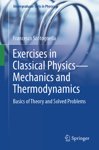 Exercises in Classical Physics—Mechanics and Thermodynamics