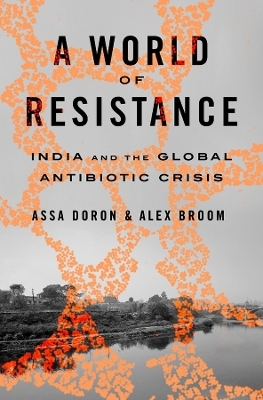 A World of Resistance - Assa Doron, Alex Broom