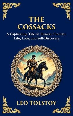 The Cossacks - Leo Tolstoy