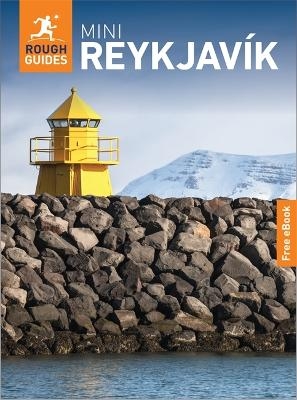 Rough Guides Mini Reykjavik: Travel Guide with eBook - Rough Guides, Anthon Jackson
