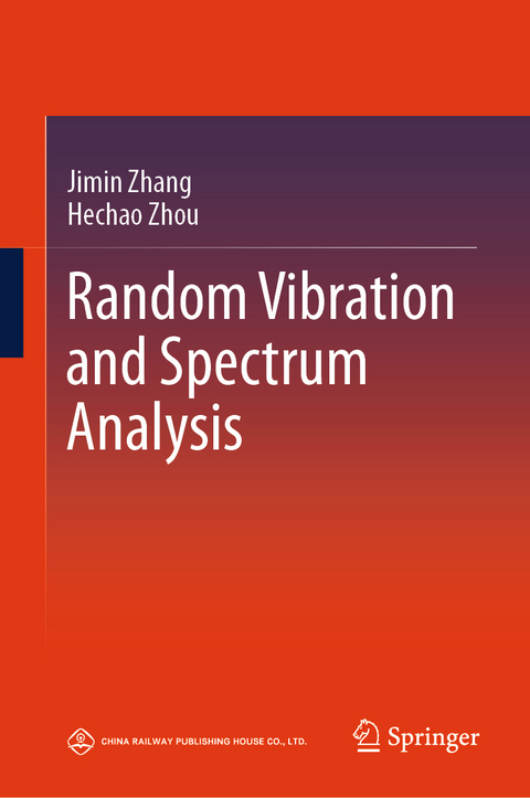 Random Vibration and Spectrum Analysis - Jimin Zhang, Hechao Zhou