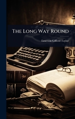 The Long Way Round
