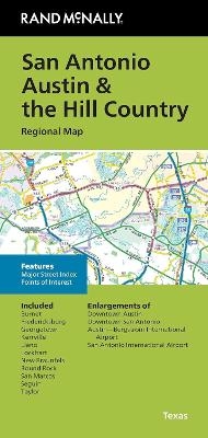 Rand McNally Folded Map: San Antonio Austin & the Hill Country Regional Map -  Rand McNally