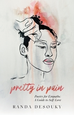 Pretty in Pain - Randa Desouky