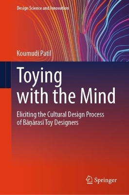 Toying with the Mind - Koumudi Patil