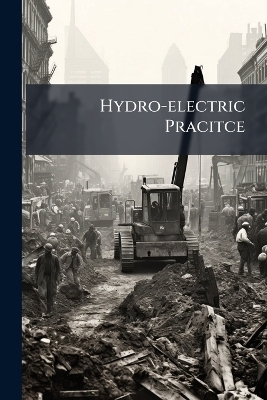 Hydro-electric Pracitce