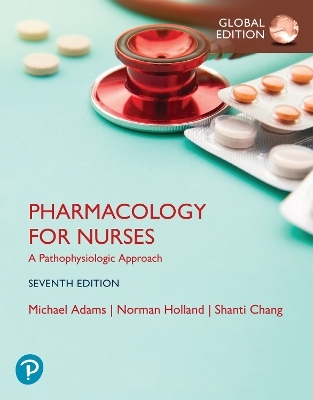 MyLab Nursing with Pearson eText Instant Access for Pharmacology for Nurses: A Pathophysiologic Approach, Global Edition
