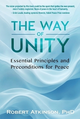 The Way of Unity - Robert Atkinson
