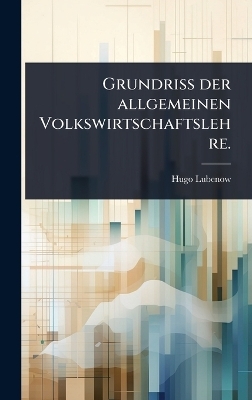 GrundriÃ der allgemeinen Volkswirtschaftslehre.