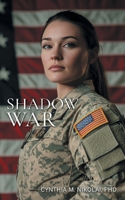 Shadow War - Cynthia M Nikolai