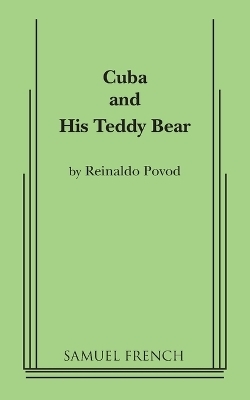Cuba and His Teddy Bear - Reinaldo Povod