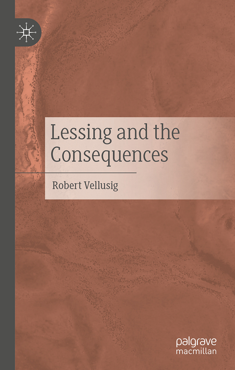 Lessing and the Consequences - Robert Vellusig