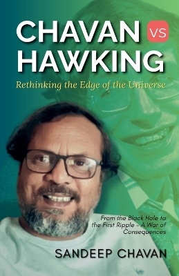 Chavan vs Hawking - Sandeep Chavan