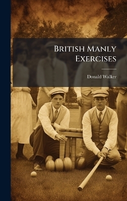British Manly Exercises
