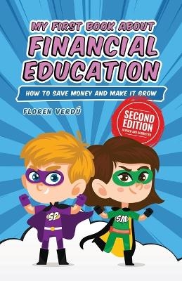 My First Book about Financial Education - Floren Verd&uacute;