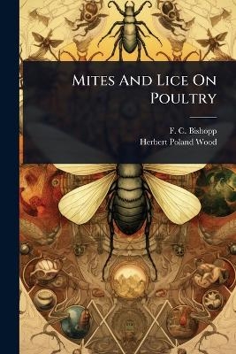 Mites And Lice On Poultry
