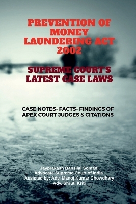 Prevention of Money Laundering ACT 2002- Supreme Court's Latest Case Laws
