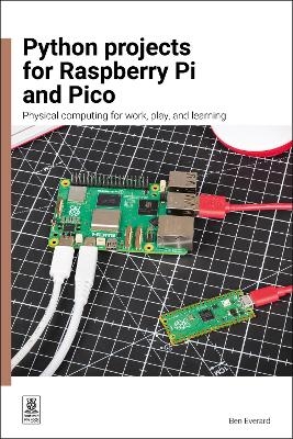 Python Projects for Raspberry Pi and Pico - Ben Everard