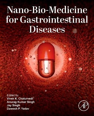 Nano-Bio-Medicine for Gastrointestinal Diseases - 