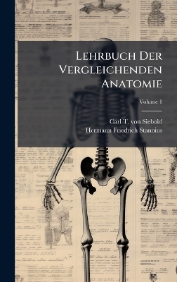 Lehrbuch Der Vergleichenden Anatomie - 