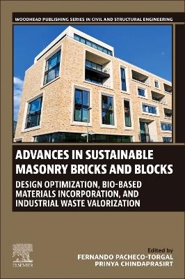 Advances in Sustainable Masonry Bricks and Blocks - 