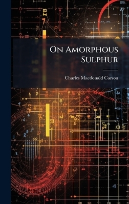 On Amorphous Sulphur
