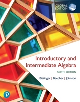 Introductory and Intermediate Algebra, Global Edition + MyLab Math with Pearson eText (Package) - Bittinger, Marvin; Beecher, Judith; Johnson, Barbara