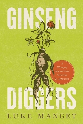 Ginseng Diggers - Luke Manget