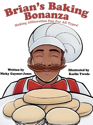 Brian's Baking Bonanza - Nicky Gaymer-Jones