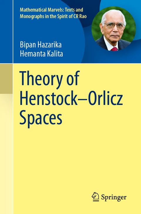 Theory of Henstock&ndash;Orlicz Spaces - Bipan Hazarika, Hemanta Kalita