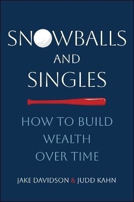 Snowballs and Singles - Jake Davidson, Judd Kahn