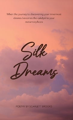 Silk Dreams