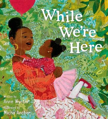 While We&rsquo;re Here - Anne Wynter