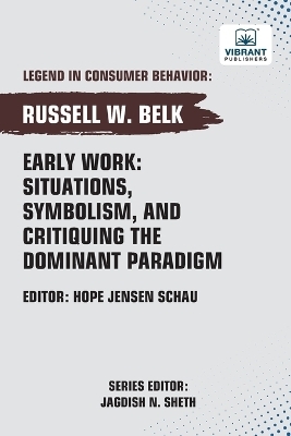 Early Work - Russell W Belk, Vibrant Publishers