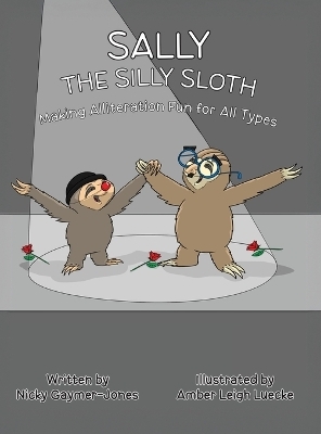 Sally the Silly Sloth - Nicky Gaymer-Jones
