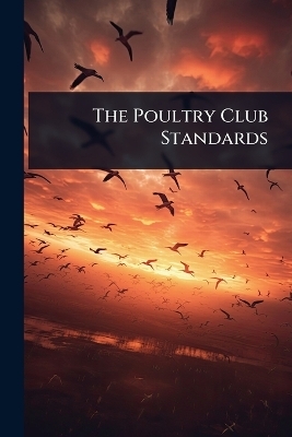 The Poultry Club Standards