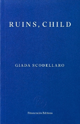 Ruins, Child - Giada Scodellaro