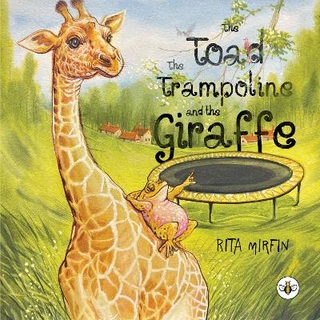 The Toad the Trampoline and the Giraffe