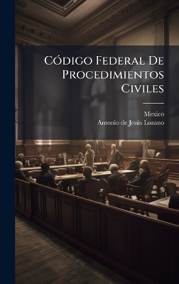 CÃ3digo Federal De Procedimientos Civiles