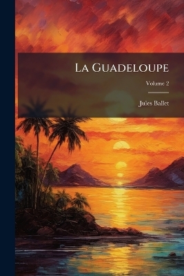 La Guadeloupe