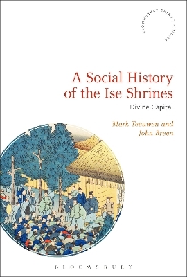 A Social History of the Ise Shrines