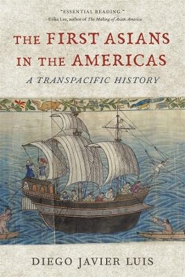 The First Asians in the Americas - Diego Javier Luis