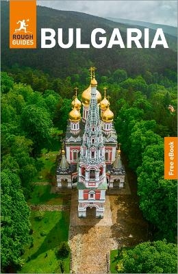 Rough Guides Bulgaria: Travel Guide with eBook - Rough Guides