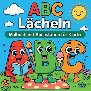 ABC Lächeln - Malbuch mit Buchstaben für Kinder